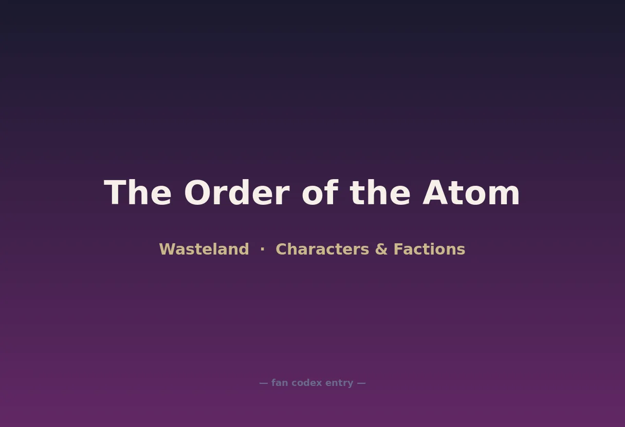 The Order of the Atom