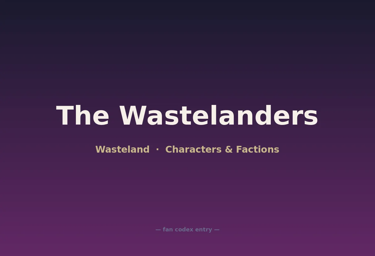 The Wastelanders